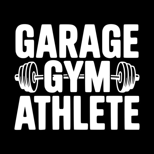 Garage Gym Athlete by Frank Ring