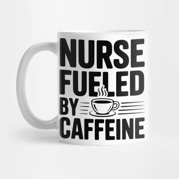 Nurse Fueled by Caffeine by Frank Ring