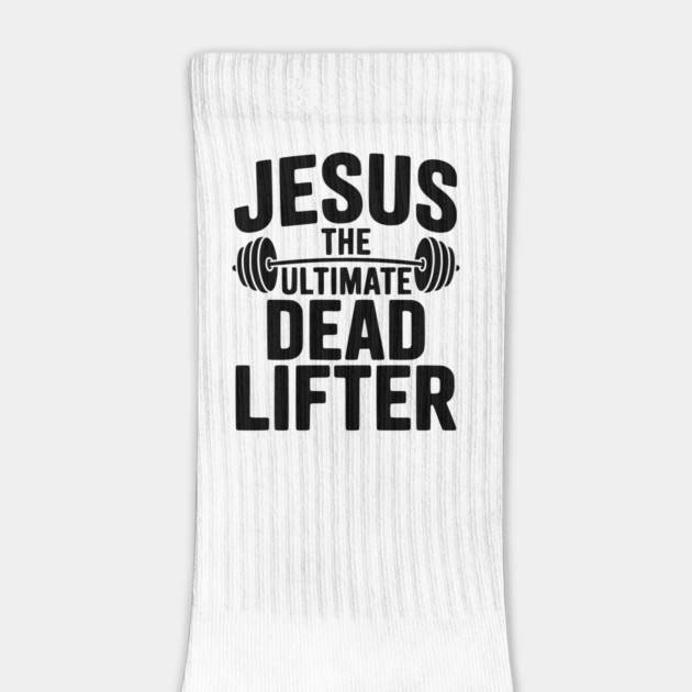 Jesus The Ultimate Dead Lifter by Frank Ring