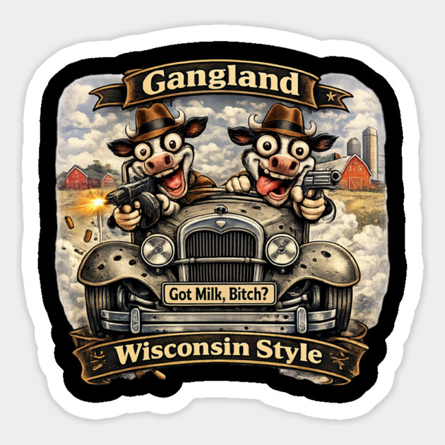 Gangland Wisconsin Style – Crazy Mafia Cows Magnet by CrazyGirl