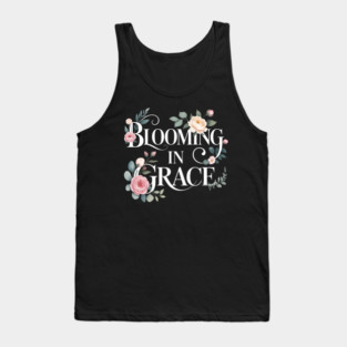 Blooming In Grace Christian Gift Tank Top