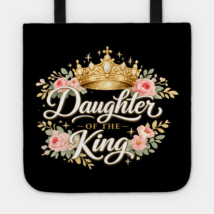 Daughter of the King Christian Gift Tote