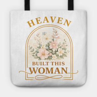 Heaven Built This Women Christian Gift Tote