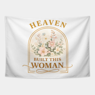 Heaven Built This Women Christian Gift Tapestry