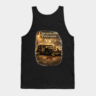 Chicagoland Persuasion Tank Top