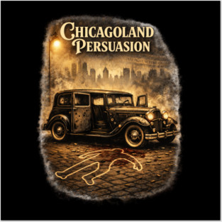 Chicagoland Persuasion Posters and Art