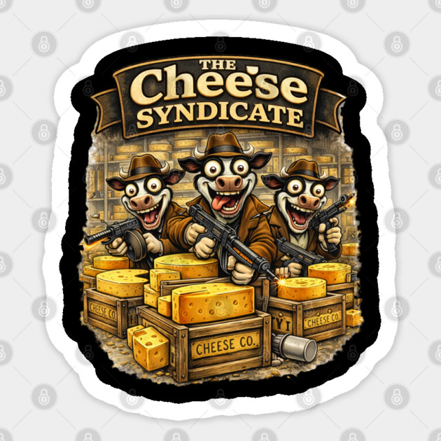 The Cheese Syndicate – Wisconsin Gangster Cows Sticker by CrazyGirl