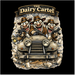 The Dairy Cartel – Wisconsin Gangster Cow Mafia Posters and Art