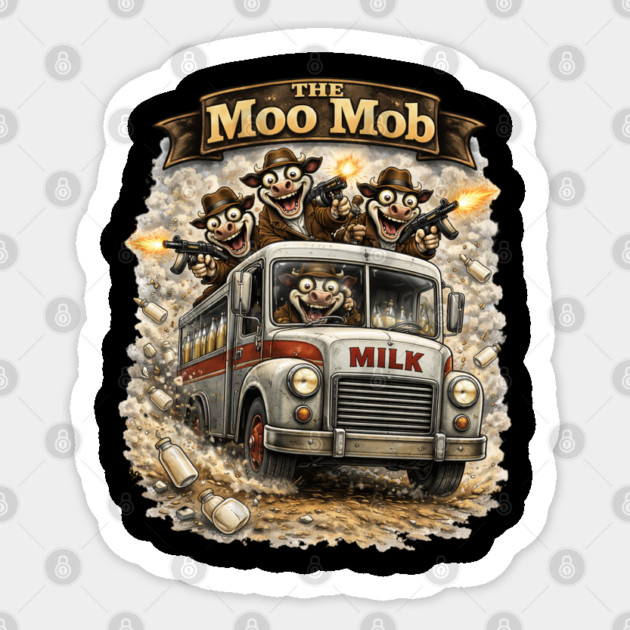 The Moo Mob Sticker by CrazyGirl