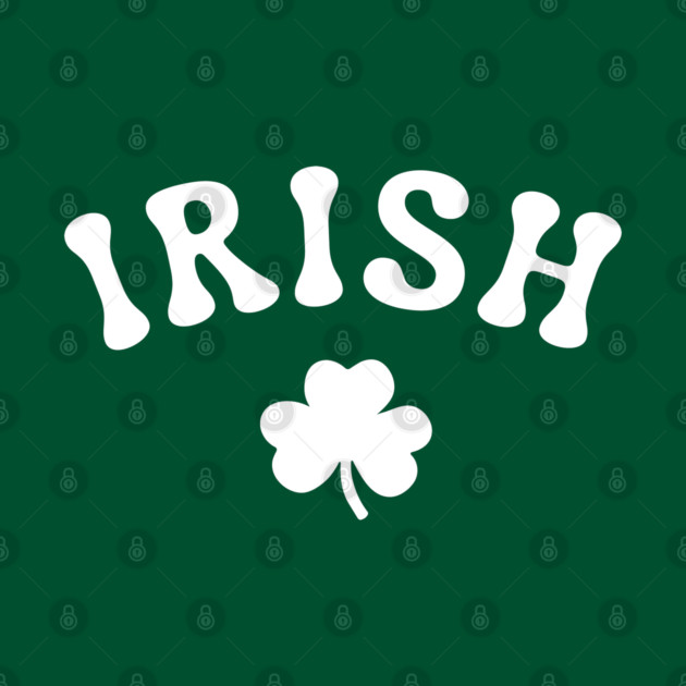 irish by Creatifly Graphic Tees