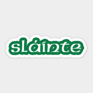 slainte Sticker