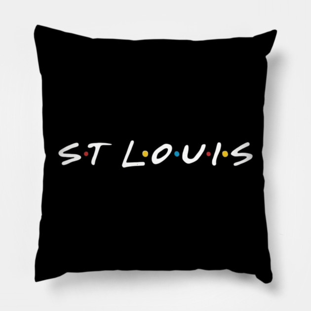 St. Louis Friends Pillow by Litehouse Tees