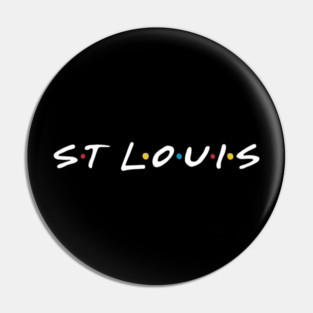 St. Louis Friends Pin