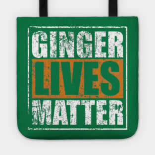 Ginger Lives Matter Tote