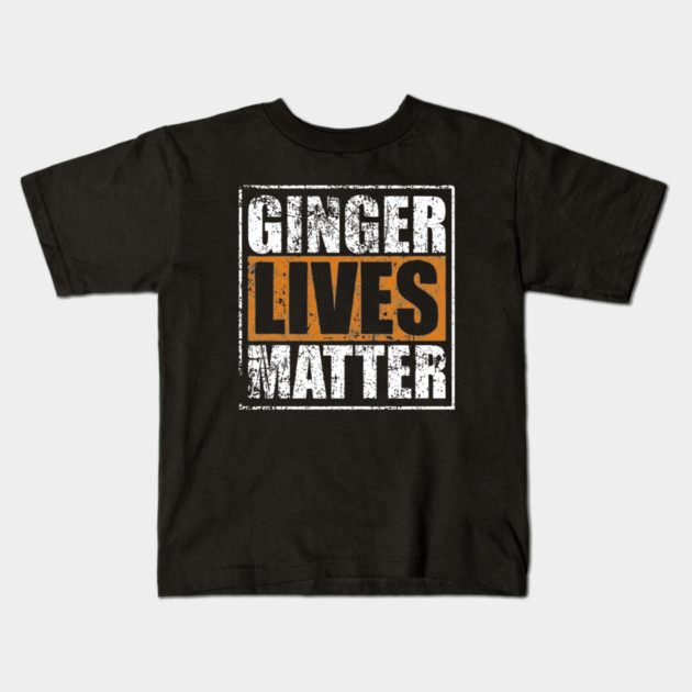 Ginger Lives Matter Kids T-Shirt by Litehouse Tees