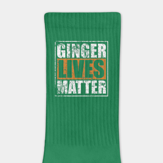 Ginger Lives Matter by Litehouse Tees
