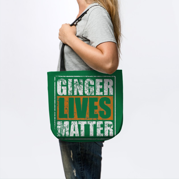 Ginger Lives Matter by Litehouse Tees