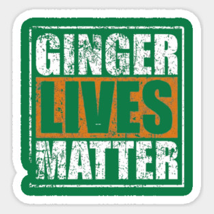 Ginger Lives Matter Sticker