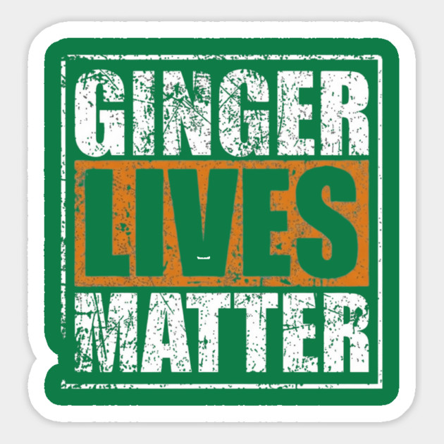 Ginger Lives Matter Magnet by Litehouse Tees