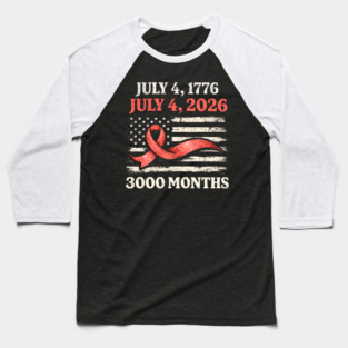 Vintage July 4 2026 Patriotic 250th Anniversary American Flag Ribbon 3000 Months Baseball T-Shirt