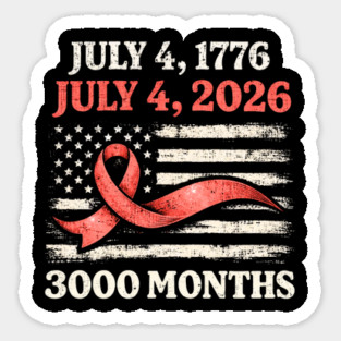 Vintage July 4 2026 Patriotic 250th Anniversary American Flag Ribbon 3000 Months Sticker