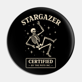 Funny Stargazer Certified By The Pots Inc Gardening Lover Pin