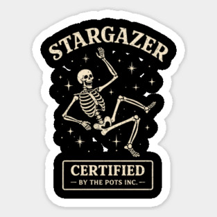 Funny Stargazer Certified By The Pots Inc Gardening Lover Sticker
