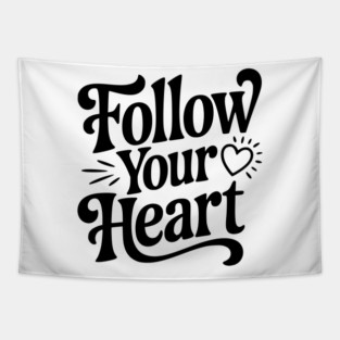 Follow Your Heart Tapestry