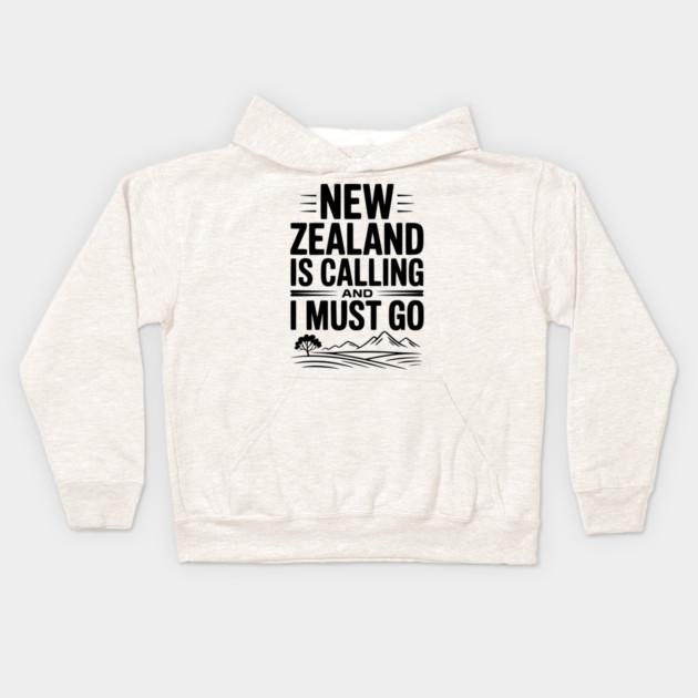 New Zealand is Calling and I Must Go Kids Hoodie by Frank Ring