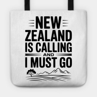 New Zealand is Calling and I Must Go Tote