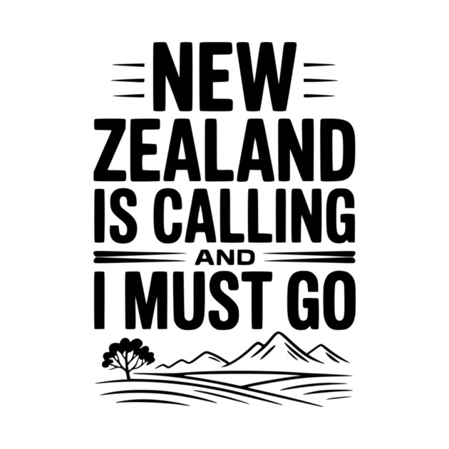 New Zealand is Calling and I Must Go by Frank Ring