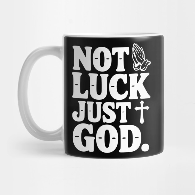 Not Luck Just God by Frank Ring