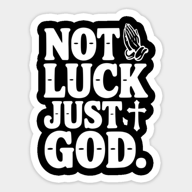 Not Luck Just God Magnet by Frank Ring