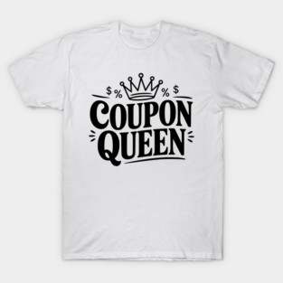 Coupon Queen T-Shirt