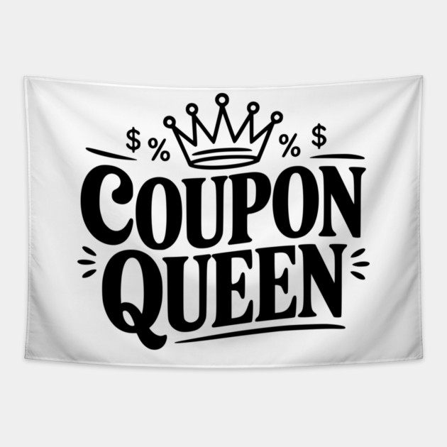 Coupon Queen Tapestry by Frank Ring