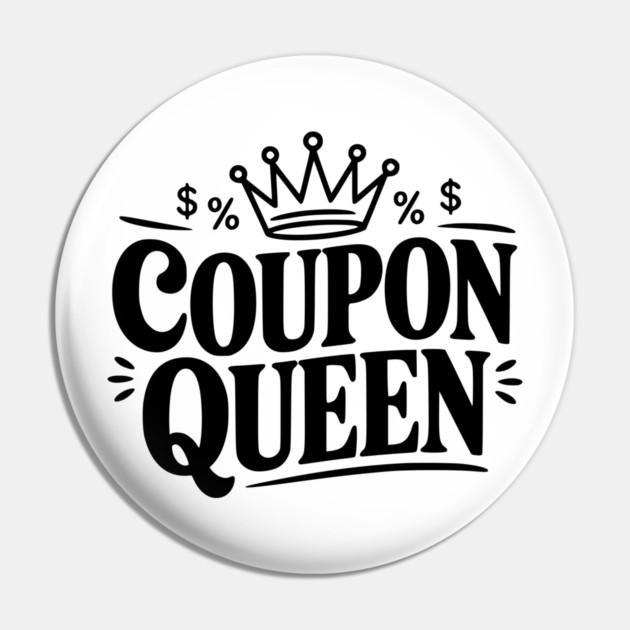 Coupon Queen Pin by Frank Ring