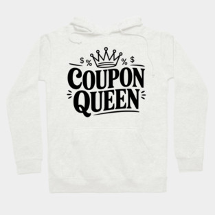Coupon Queen Hoodie