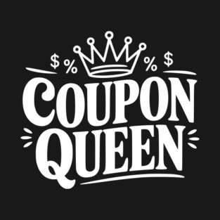 Coupon Queen T-Shirt