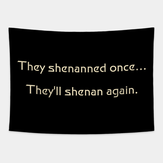 They'll Shenan Again Tapestry by Board Game Blitz