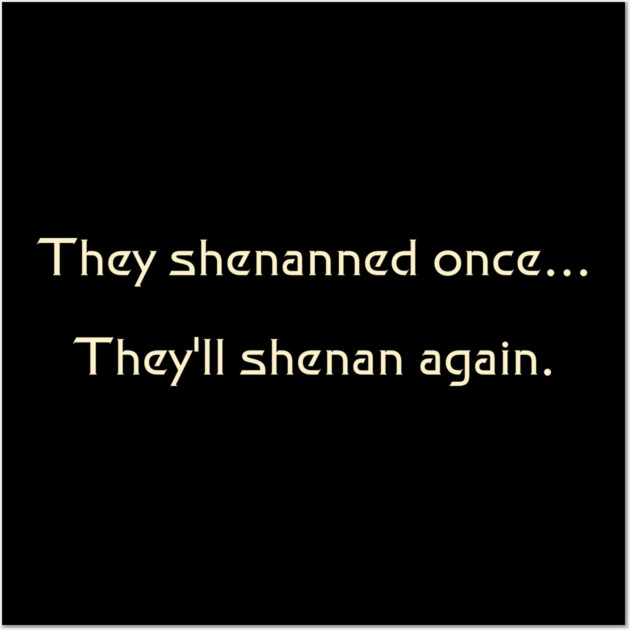 They'll Shenan Again Wall Art by Board Game Blitz