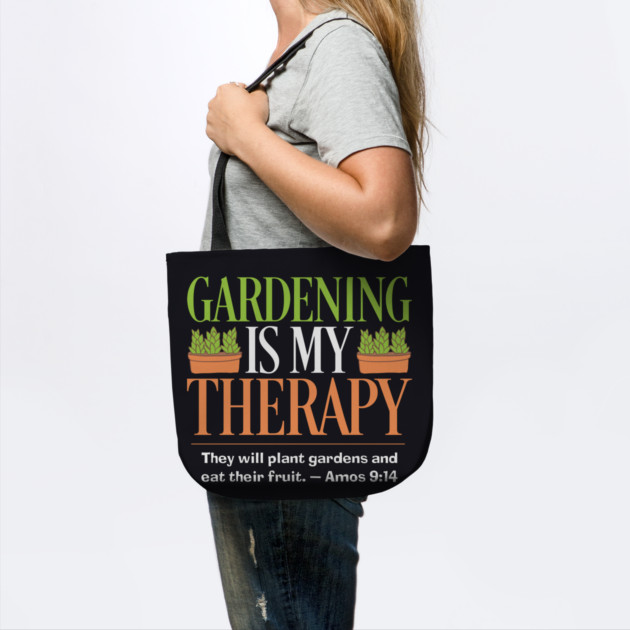 Gardening Is My Therapy — Amos 9:14 by Charles's Store 8