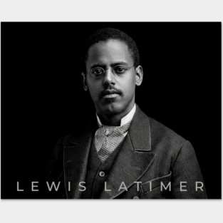 Lewis Latimer: The Man Who Brightened the World – Fine Art Portrait Posters and Art