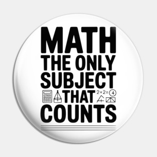 Math The Only Subject that Counts Pin