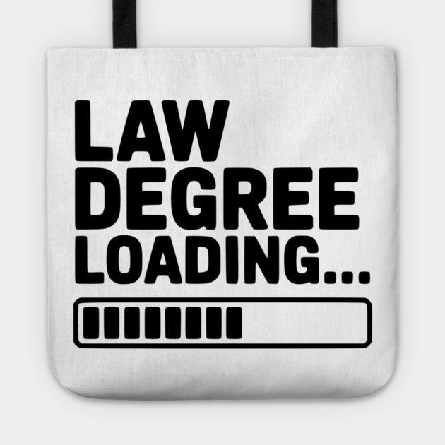 Law Degree Loading... Tote by Frank Ring