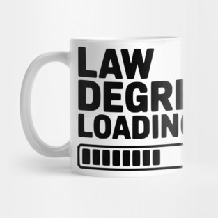 Law Degree Loading... Mug