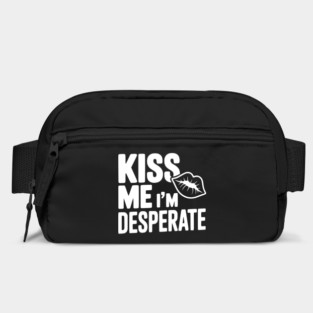 Kiss Me I'm Desperate Bag