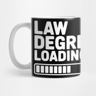 Law Degree Loading... Mug