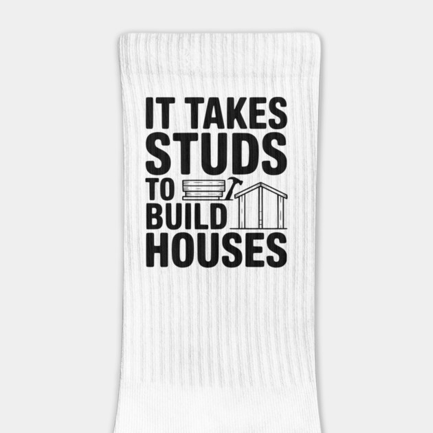 It Takes Studs to Build Houses by Frank Ring