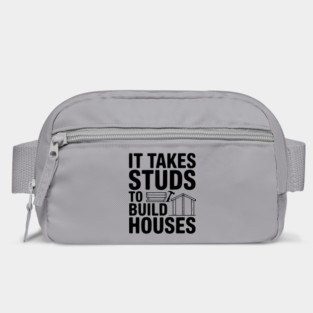 It Takes Studs to Build Houses Bag