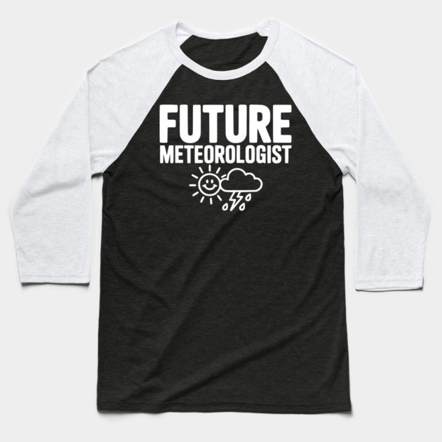 Future Meteorologist Baseball T-Shirt by Frank Ring